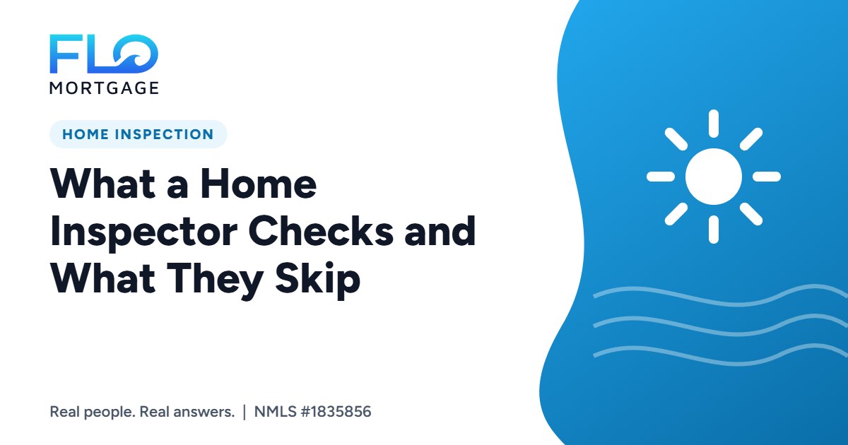 What a Home Inspector Checks and What They Skip