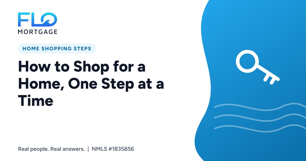 How to Shop for a Home, One Step at a Time