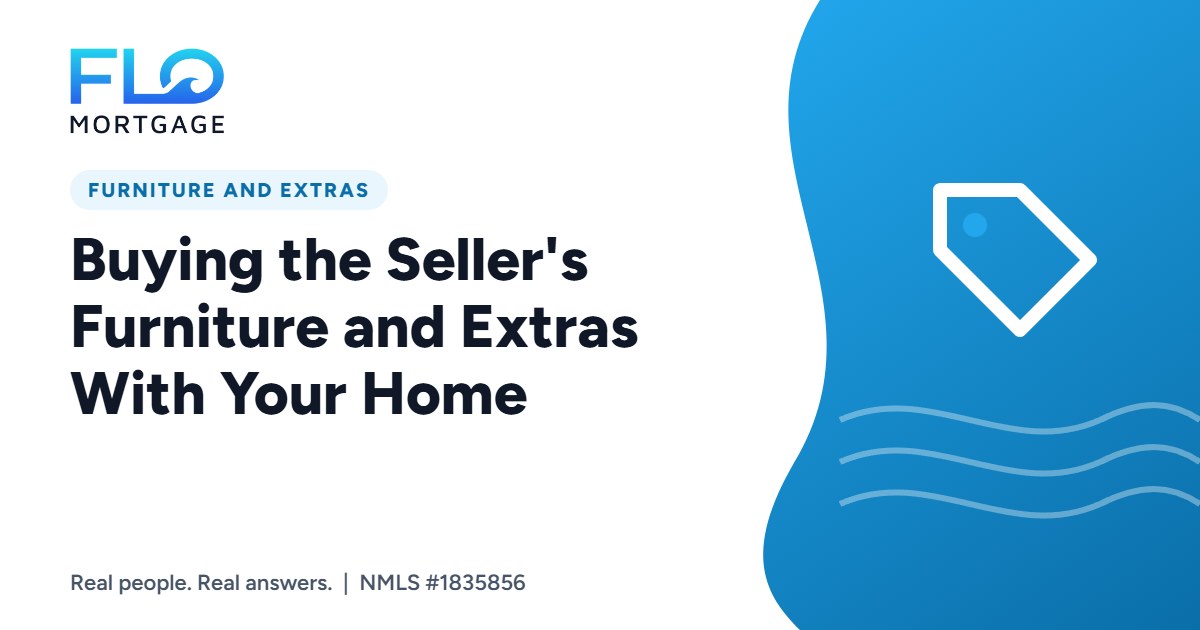 Buying the Seller’s Furniture and Extras With Your Home