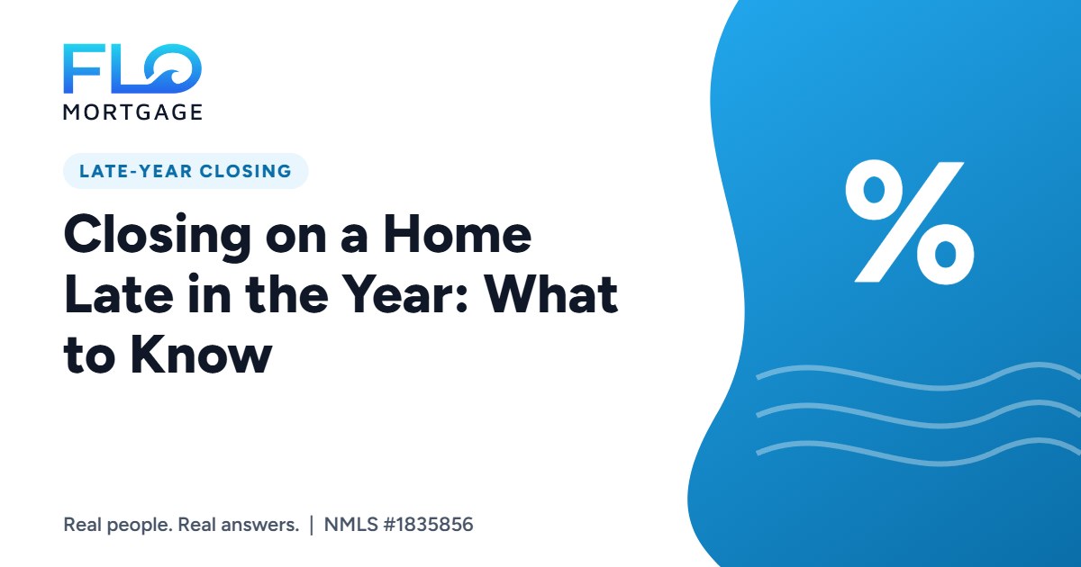 Closing on a Home Late in the Year: What to Know
