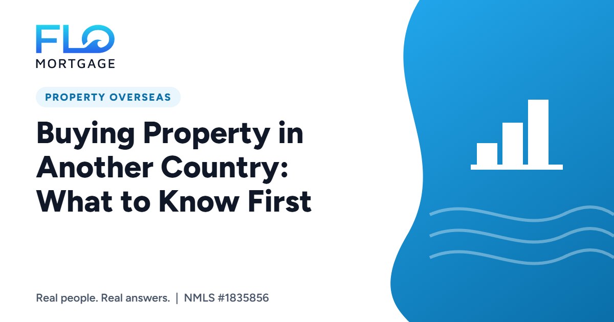 Buying Property in Another Country: What to Know First