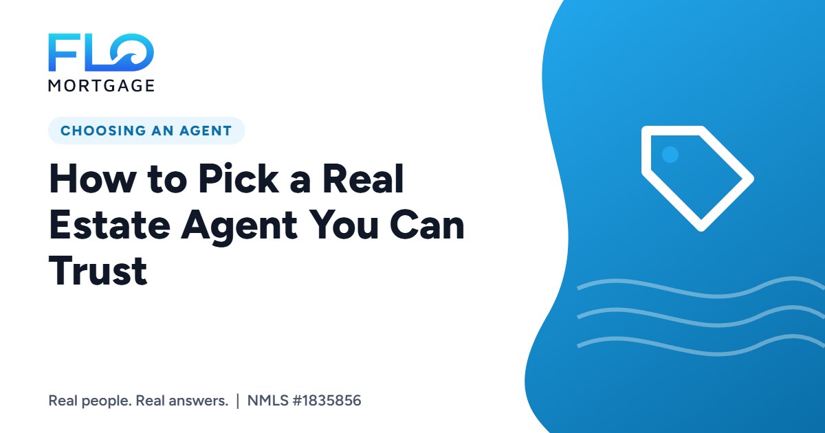 How to Pick a Real Estate Agent You Can Trust