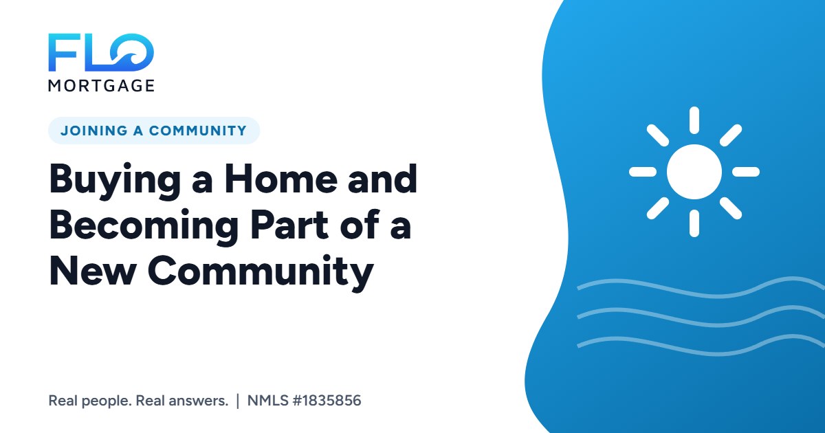 Buying a Home and Becoming Part of a New Community