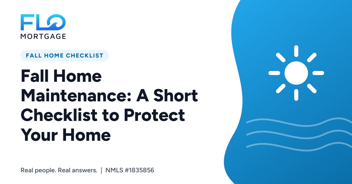Fall Home Maintenance: A Short Checklist to Protect Your Home