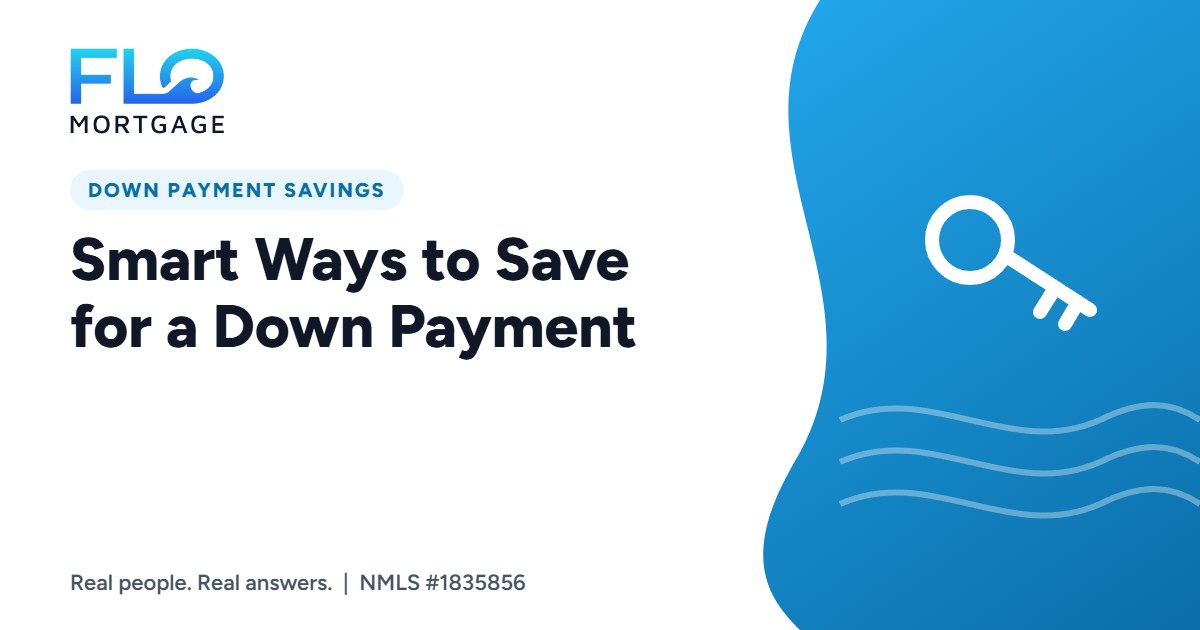 Smart Ways to Save for a Down Payment