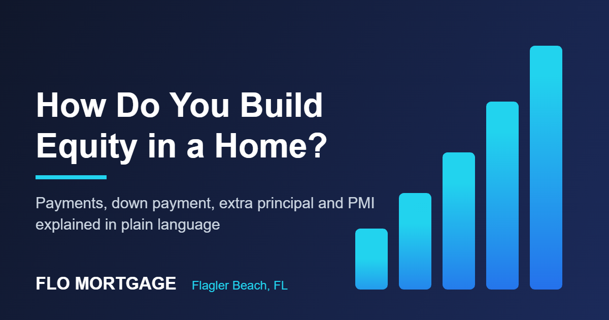 How Do You Build Equity in a Home?