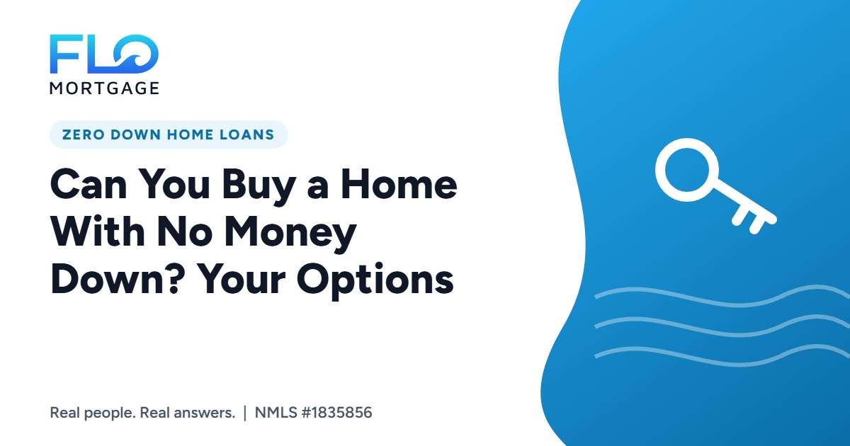 Can You Buy a Home With No Money Down? Your Options