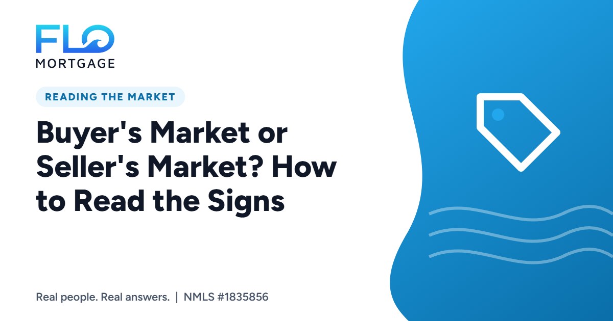 Buyer’s Market or Seller’s Market? How to Read the Signs