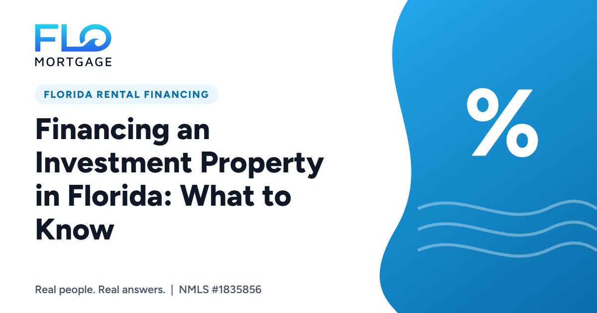 Financing an Investment Property in Florida: What to Know