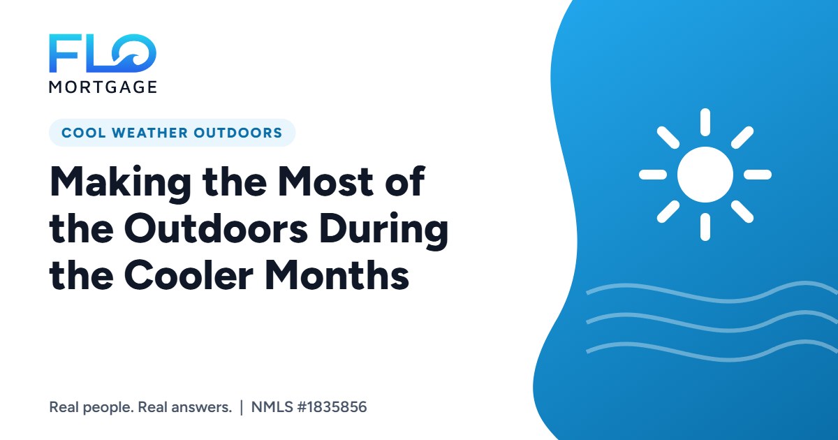 Making the Most of the Outdoors During the Cooler Months