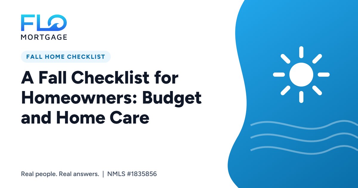 A Fall Checklist for Homeowners: Budget and Home Care