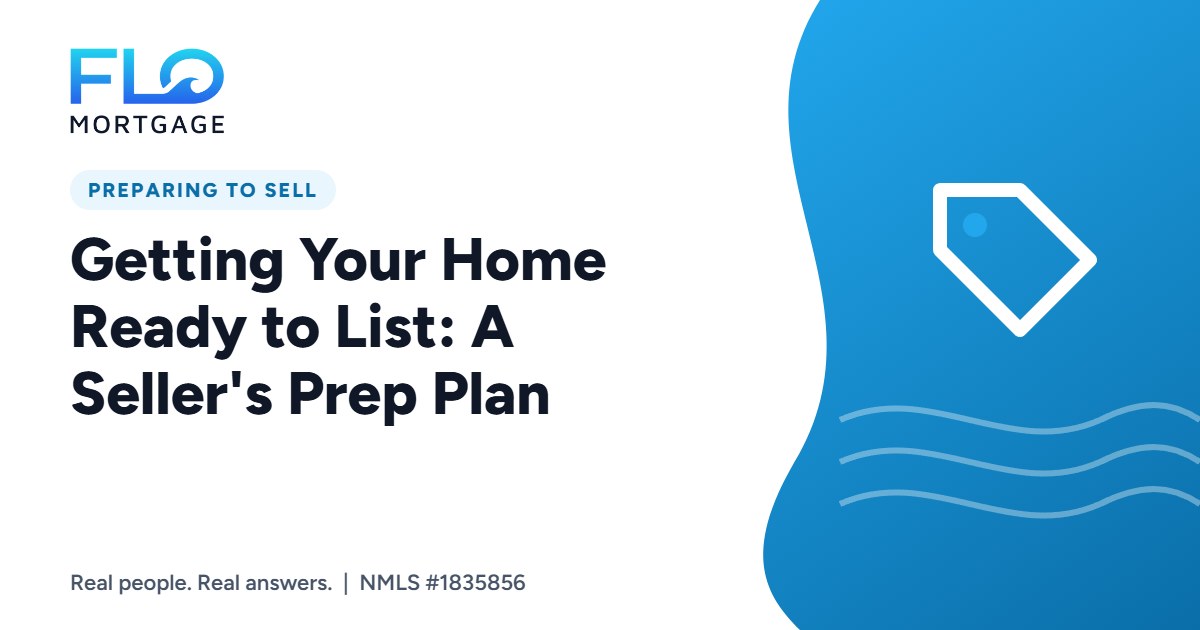 Getting Your Home Ready to List: A Seller’s Prep Plan