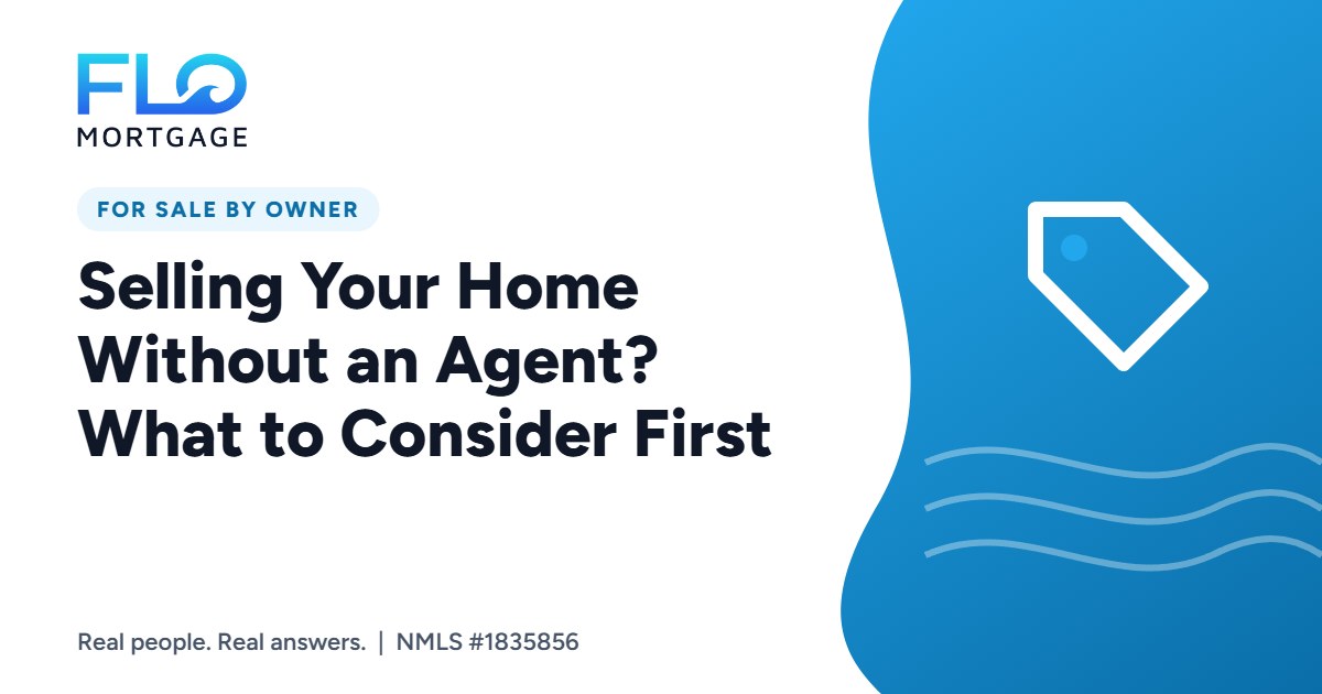 Selling Your Home Without an Agent? What to Consider First