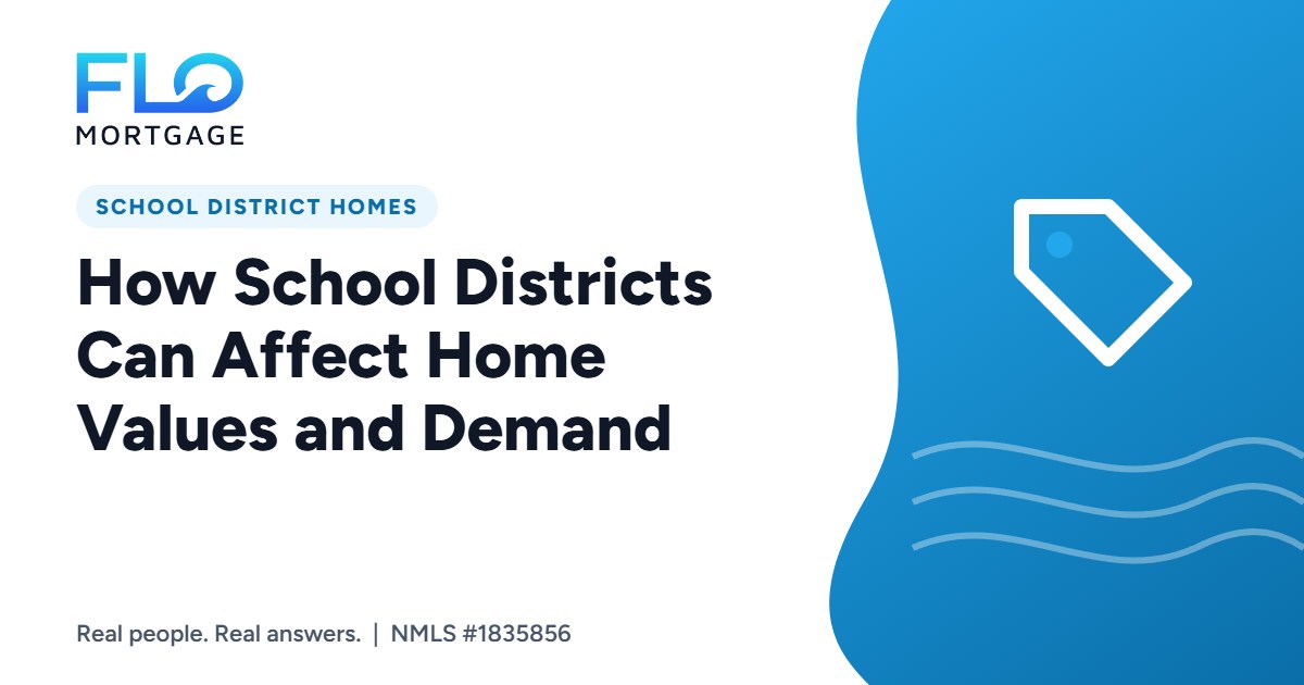 How School Districts Can Affect Home Values and Demand