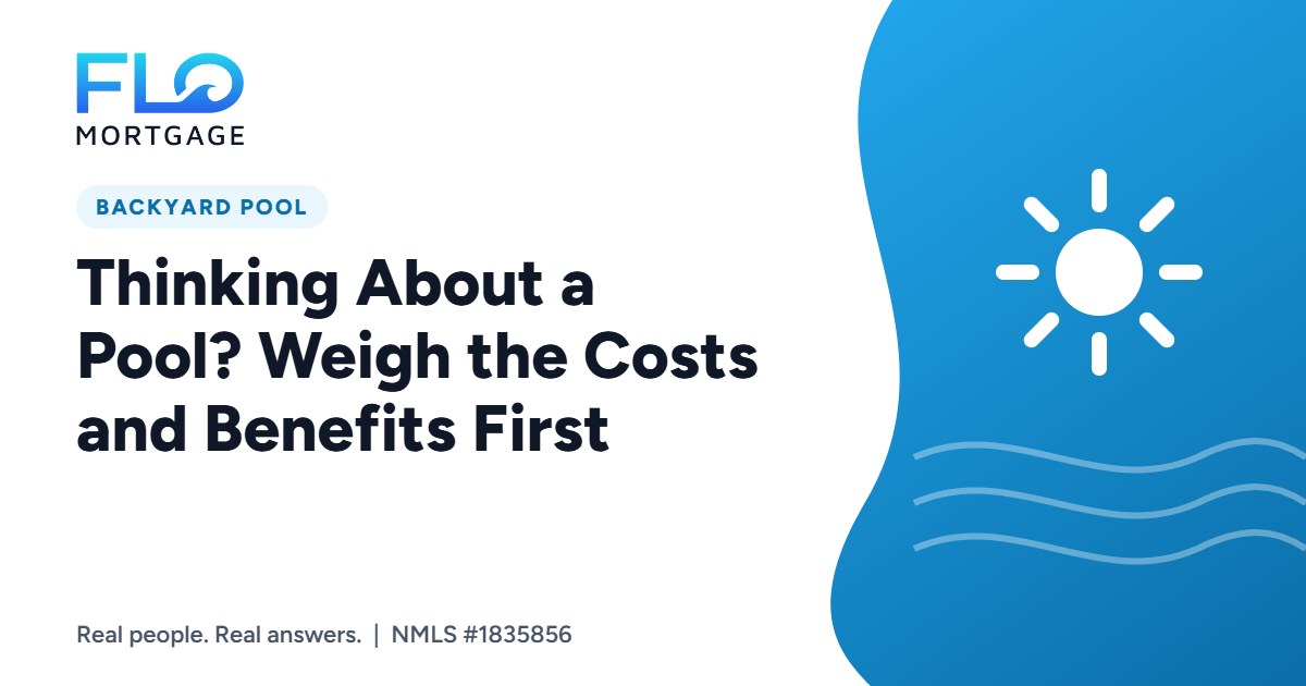 Thinking About a Pool? Weigh the Costs and Benefits First