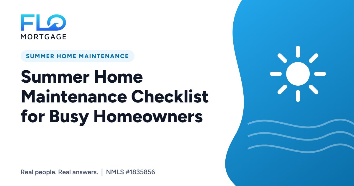 Summer Home Maintenance Checklist for Busy Homeowners