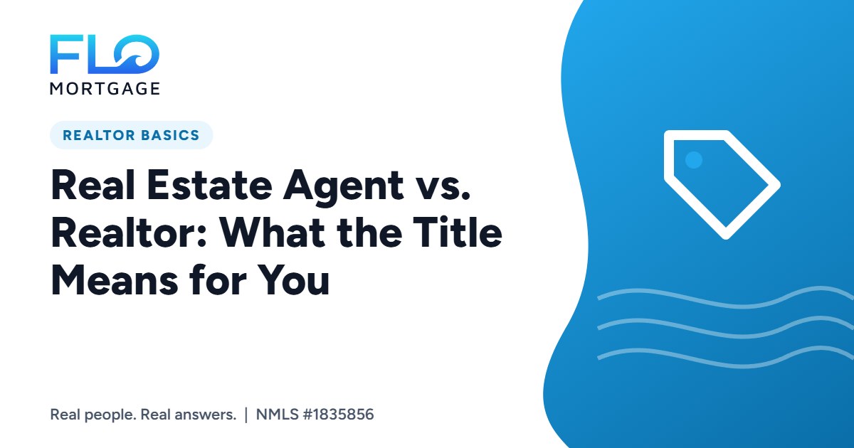 Real Estate Agent vs. Realtor: What the Title Means for You