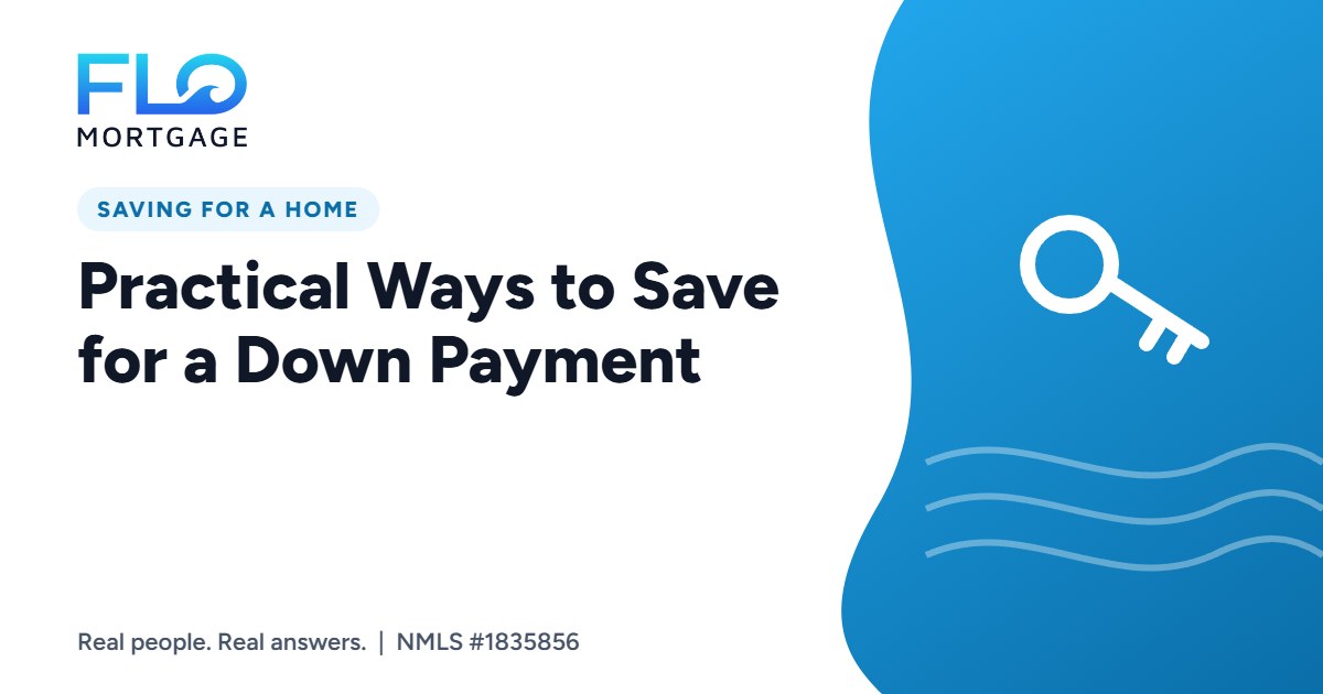 Practical Ways to Save for a Down Payment