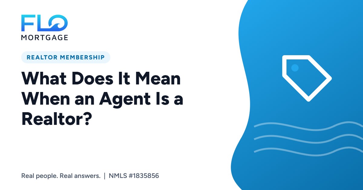 What Does It Mean When an Agent Is a Realtor?