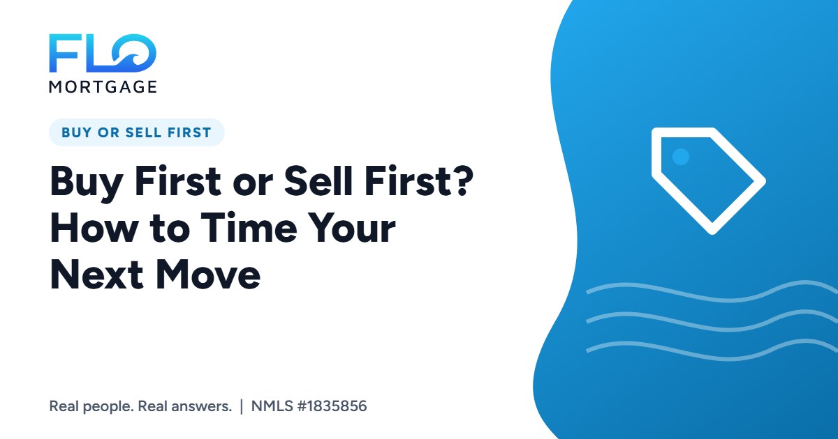 Buy First or Sell First? How to Time Your Next Move