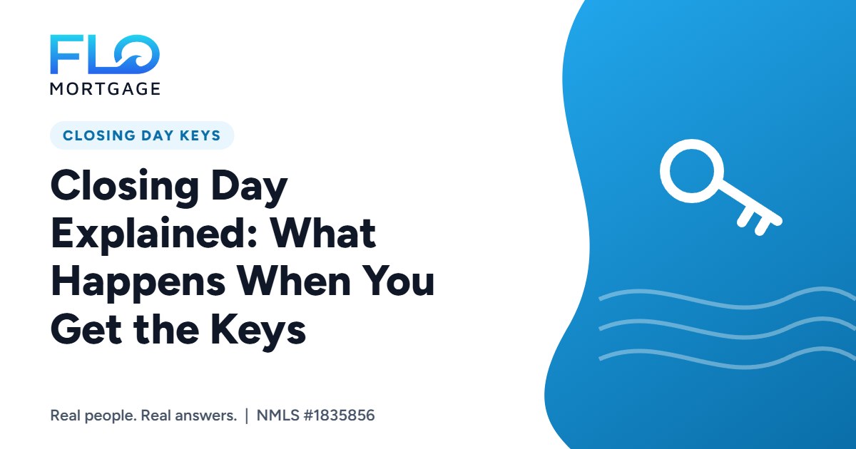 Closing Day Explained: What Happens When You Get the Keys