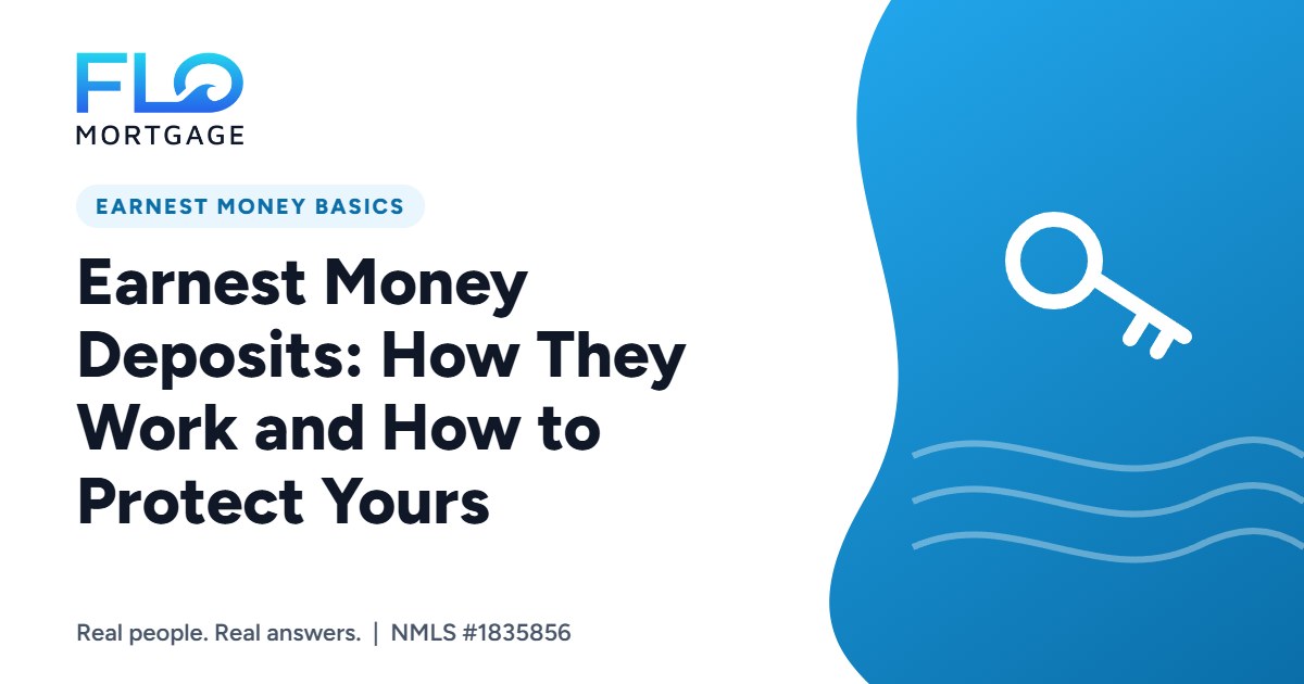 Earnest Money Deposits: How They Work and How to Protect Yours