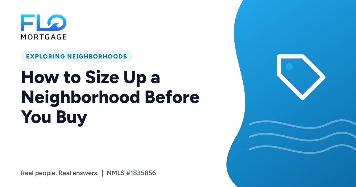 How to Size Up a Neighborhood Before You Buy