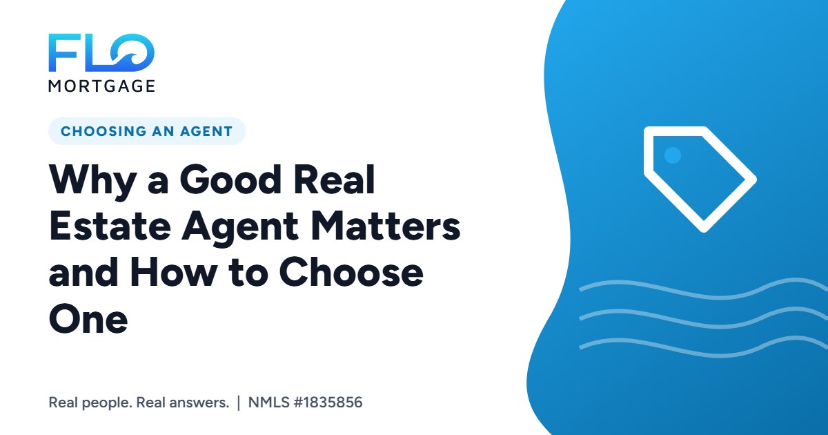 Why a Good Real Estate Agent Matters and How to Choose One